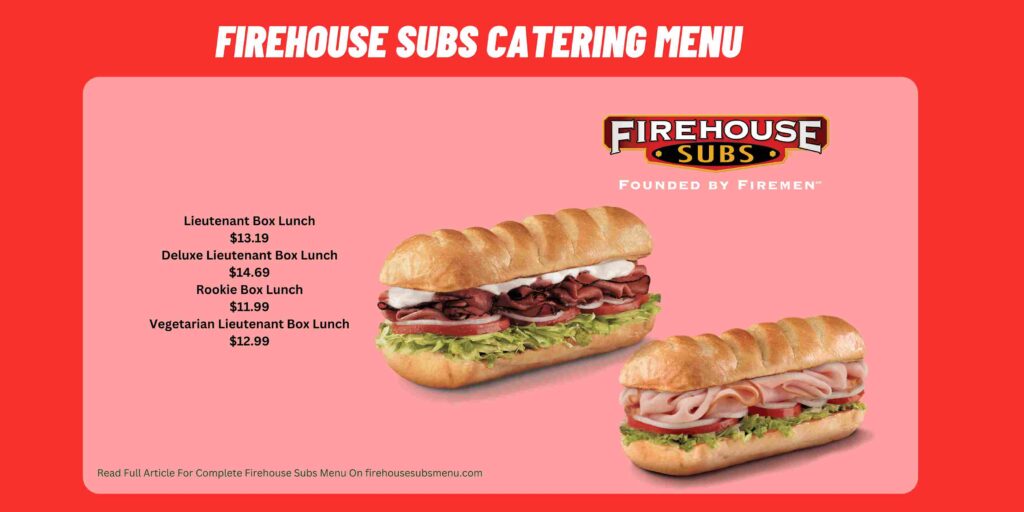 Firehouse Subs Catering Menu 