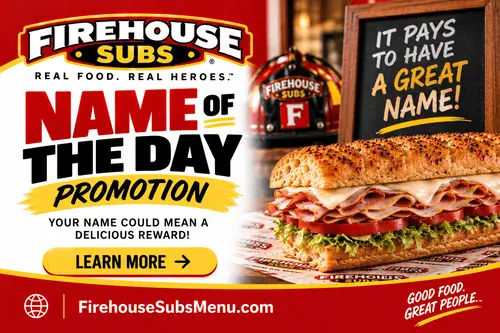 Firehouse Subs Name of the Day Promotion