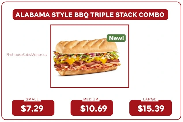 Firehouse Subs Alabama Style BBQ Triple Stack Combo