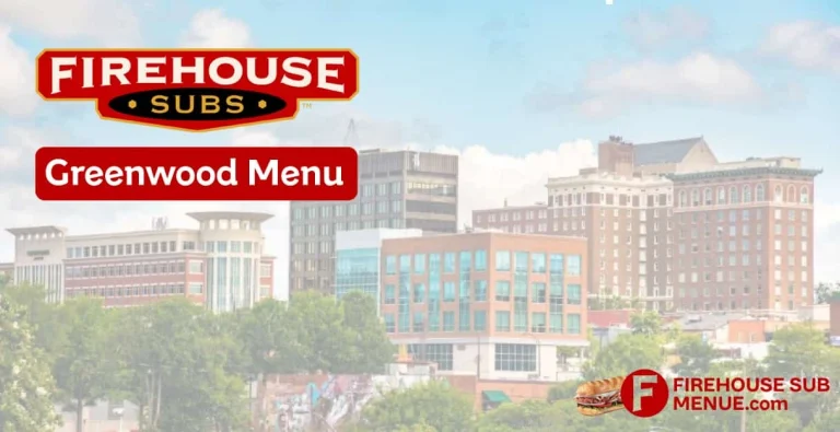 Firehouse Subs Greenwood Menu