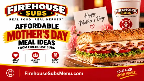 Affordable Mother’s Day Meal Ideas From Firehouse Subs (Mother’s Day 10 May 2026) 8 Mother’s Day Meal Ideas From Firehouse Subs
