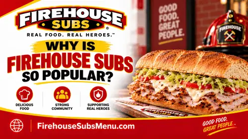 Why Is Firehouse Subs So Popular? 6 Why Is Firehouse Subs So Popular
