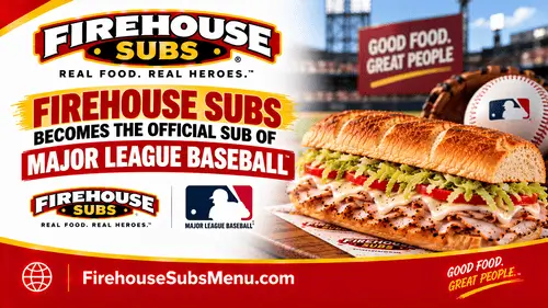 Firehouse Subs Becomes the Official Sub of Major League Baseball 1 Firehouse Subs Becomes the Official Sub of Major League Baseball