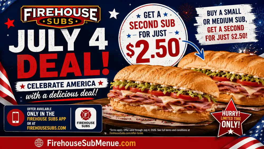 Firehouse Subs July 4 Deal: Get a Second Sub for Just $2.50 1 Firehouse Subs July 4 Deal